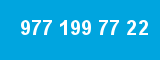977 199 77 22